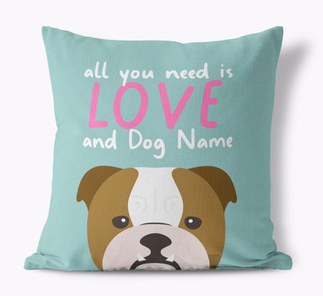 All You Need Is Love: Personalized {breedFullName} Canvas Pillow